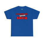 Everybody Loves Soca Tee, Unisex Heavy Cotton T-Shirt, Reggae Music Shirt, Carribean Wear, Soca Music Festival Apparel, Casual Summer Tee