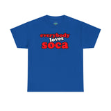 Everybody Loves Soca Tee, Unisex Heavy Cotton T-Shirt, Reggae Music Shirt, Carribean Wear, Soca Music Festival Apparel, Casual Summer Tee