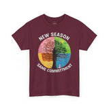 NEW SEASON SAME COMMITMENT Unisex T-Shirt | Four Seasons