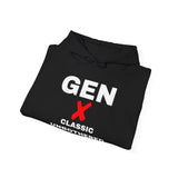 GEN X - CLASSIC UNBOTHERED UNDERRATED UNISEX HOODIE | Retro Generation X Design