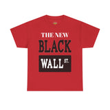 The New Black Wall Street Tee for Casual Wear, Street Style, Unisex Graphic Tee, Financial Literacy, Everyday Fashion