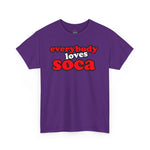 Everybody Loves Soca Tee, Unisex Heavy Cotton T-Shirt, Reggae Music Shirt, Carribean Wear, Soca Music Festival Apparel, Casual Summer Tee