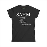 SAHM - "Strong And Highly Motivated" T-Shirt, Perfect Gift for Moms, Casual Wear Tee, Women's Day