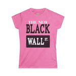 The New Black Wall St. Women's Softstyle Tee, Casual Shirt, Gift for Entrepreneurs, Streetwear Fashion, Inspirational Quote Tee, [...]