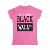 The New Black Wall St. Women's Softstyle Tee, Casual Shirt, Gift for Entrepreneurs, Streetwear Fashion, Inspirational Quote Tee, [...]