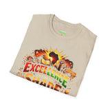 EXCELLENCE IN EVERY SHADE Unisex T-Shirt