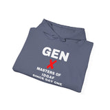 GEN X  - MASTERS OF IDGAF SINCE DAY ONE UNISEX HOODIE | Minimalist Graphic Sweatshirt