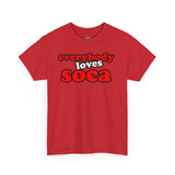 Everybody Loves Soca Tee, Unisex Heavy Cotton T-Shirt, Reggae Music Shirt, Carribean Wear, Soca Music Festival Apparel, Casual Summer Tee