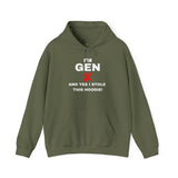 "I'M GEN X - AND YES I STOLE THIS HOODIE!" Unisex Hoodie —