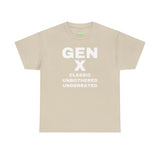 GEN X - CLASSIC UNBOTHERED UNDERRATED Unisex Tee