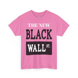 THE NEW BLACK WALL STREET UNISEX T-SHIRT