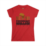 MELANIN DRIPPING Women's T-Shirt