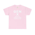 GEN X - CLASSIC UNBOTHERED UNDERRATED Unisex Tee