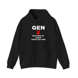 GEN X  - MASTERS OF IDGAF SINCE DAY ONE UNISEX HOODIE | Minimalist Graphic Sweatshirt