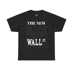 The New Black Wall Street Tee for Casual Wear, Street Style, Unisex Graphic Tee, Financial Literacy, Everyday Fashion