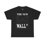The New Black Wall Street Tee for Casual Wear, Street Style, Unisex Graphic Tee, Financial Literacy, Everyday Fashion