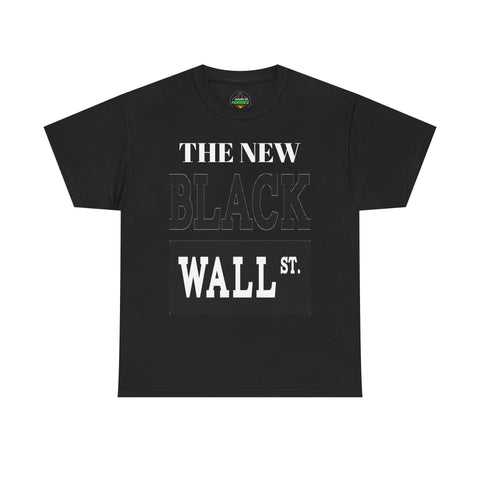 The New Black Wall Street Tee for Casual Wear, Street Style, Unisex Graphic Tee, Financial Literacy, Everyday Fashion
