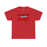 Everybody Loves Soca Tee, Unisex Heavy Cotton T-Shirt, Reggae Music Shirt, Carribean Wear, Soca Music Festival Apparel, Casual Summer Tee