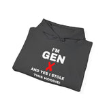 "I'M GEN X - AND YES I STOLE THIS HOODIE!" Unisex Hoodie —