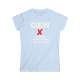 Gen X CLASSIC UNBOTHERED UNDERRATED - Women's Soft style Tee