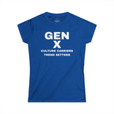 Gen X CULTURE CARRIERS TREND SETTERS Women's  Softstyle Tee