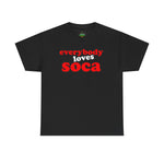 Everybody Loves Soca Tee, Unisex Heavy Cotton T-Shirt, Reggae Music Shirt, Carribean Wear, Soca Music Festival Apparel, Casual Summer Tee