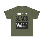 The New Black Wall Street Tee for Casual Wear, Street Style, Unisex Graphic Tee, Financial Literacy, Everyday Fashion