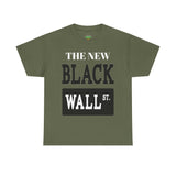 The New Black Wall Street Tee for Casual Wear, Street Style, Unisex Graphic Tee, Financial Literacy, Everyday Fashion