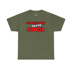 Everybody Loves Soca Tee, Unisex Heavy Cotton T-Shirt, Reggae Music Shirt, Carribean Wear, Soca Music Festival Apparel, Casual Summer Tee