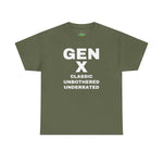 GEN X - CLASSIC UNBOTHERED UNDERRATED Unisex Tee
