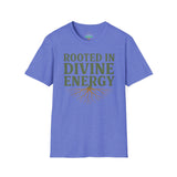 ROOTED IN DIVINE ENERGY Unisex T-Shirt