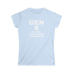 Gen X CLASSIC UNBOTHERED UNDERRATED - Women's Softstyle Tee