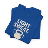 LIGHT SWEAT HEAVY INTENTION Unisex Workout T-Shirt