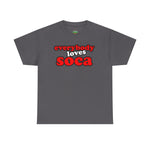 Everybody Loves Soca Tee, Unisex Heavy Cotton T-Shirt, Reggae Music Shirt, Carribean Wear, Soca Music Festival Apparel, Casual Summer Tee
