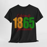 Celebrate Juneteenth 1865 - Unisex Heavy Cotton Tee