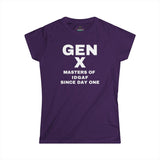 Gen X - MASTERS OF IDGAF SINCE DAY ONE Women's Tee