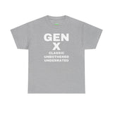 GEN X - CLASSIC UNBOTHERED UNDERRATED Unisex Tee