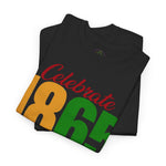 Celebrate Juneteenth 1865 - Unisex Heavy Cotton Tee