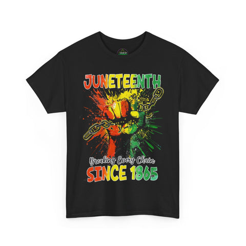 Juneteenth Celebration Tee - Breaking Every Chain Tee Heavy Cotton Unisex Shirt