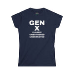 Gen X CLASSIC UNBOTHERED UNDERRATED - Women's Softstyle Tee