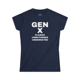 Gen X CLASSIC UNBOTHERED UNDERRATED - Women's Softstyle Tee