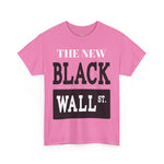 The New Black Wall Street Tee for Casual Wear, Street Style, Unisex Graphic Tee, Financial Literacy, Everyday Fashion