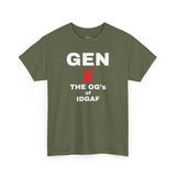 GEN X - The OG’s of IDGAF Unisex Heavy Cotton Tee