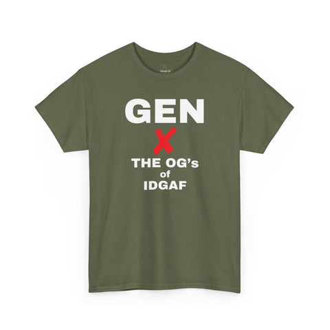 GEN X - The OG’s of IDGAF Unisex Heavy Cotton Tee