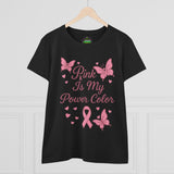 Pink Is My Power Color Butterfly Tee | Women's Cotton T-Shirt, Breast Cancer Awareness Shirt, Gift for Her, Butterfly Print Top, Casual Wear