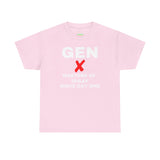 GEN X - MASTERS OF IDGAF SINCE DAY ONE - Unisex Cotton Tee