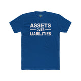 Assets Over Liabilities Unisex Cotton Crew Tee