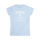 Gen X - MASTERS OF IDGAF SINCE DAY ONE Women's Tee