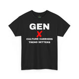 GEN X CULTURE CARRIERS TREND SETTERS - Unisex Cotton Tee,