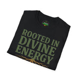 ROOTED IN DIVINE ENERGY Unisex T-Shirt